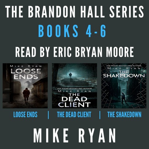 The Brandon Hall Series Books 4-6, Mike Ryan