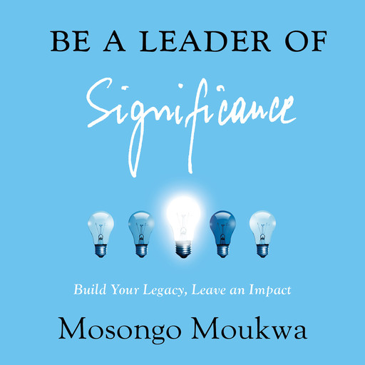 Be a Leader of Significance, Mosongo Moukwa