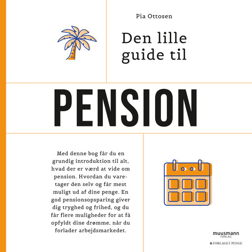 Den lille guide til pension, Pia Ottosen