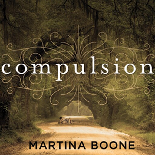Compulsion, Martina Boone