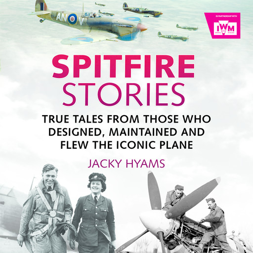 Spitfire Stories, Jacky Hyams