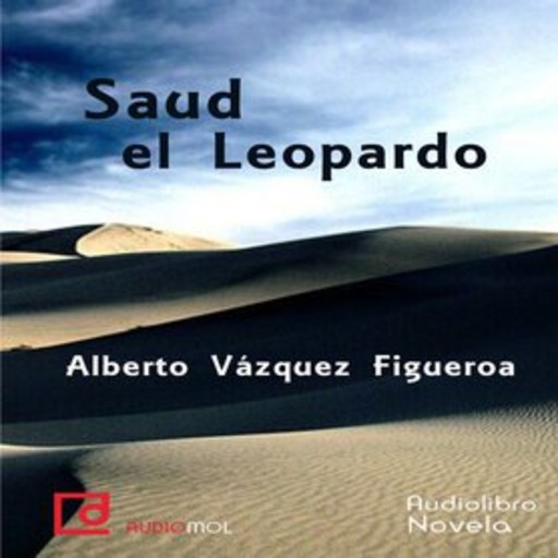 Saud el Leopardo, A. Vázquez-Figueroa