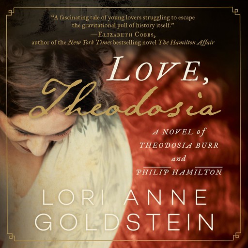 Love, Theodosia, Lori Goldstein