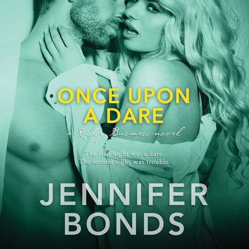 Once Upon a Dare, Jennifer Bonds