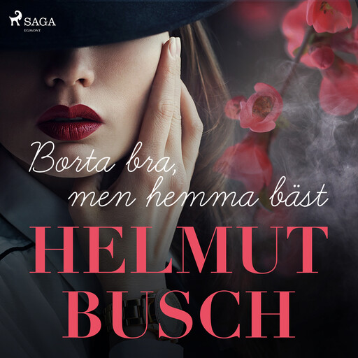 Borta bra, men hemma bäst, Helmut Busch
