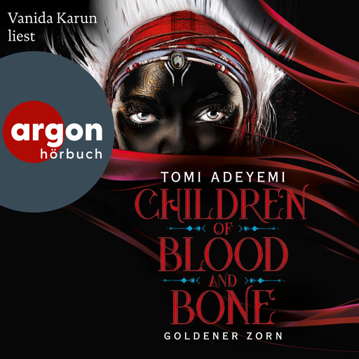 Goldener Zorn - Children of Blood and Bone, Band 1 (Ungekürzte Lesung), Tomi Adeyemi