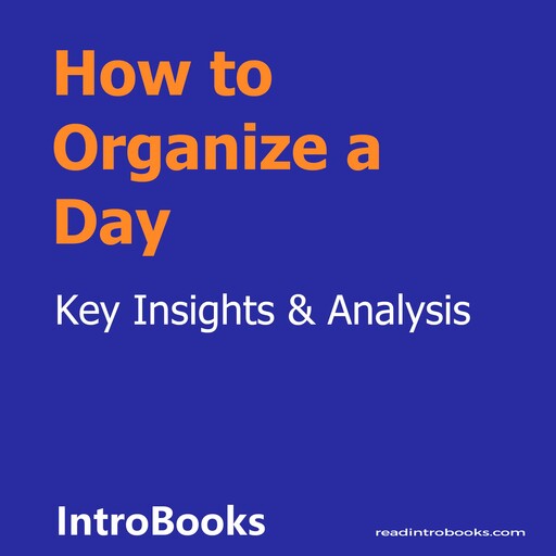 How to Organize a Day, Introbooks Team