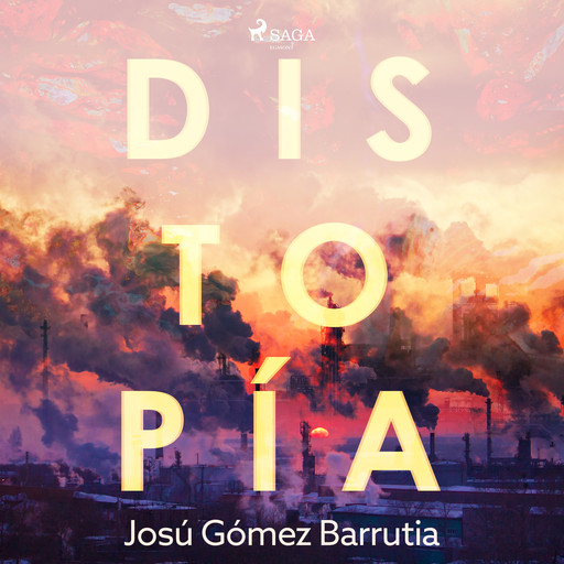 Distopía, Josu Gómez Barrutia