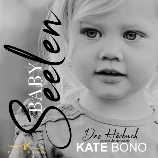 Babyseelen, Kate Bono