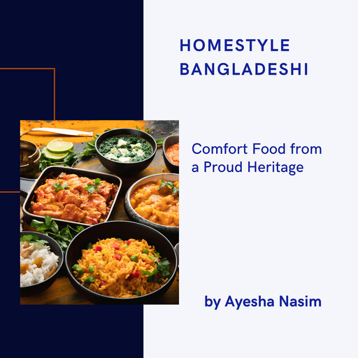 Homestyle Bangladeshi, Ayesha Nasim