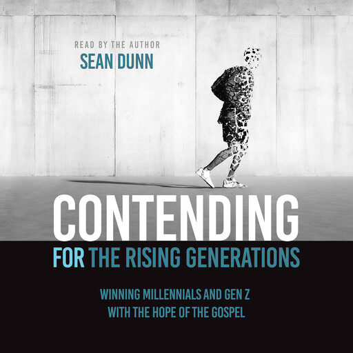 Contending for the Rising Generations, Sean Dunn