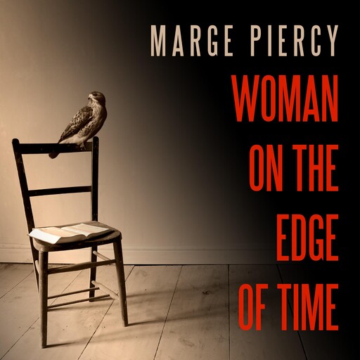 Woman on the Edge of Time, Marge Piercy