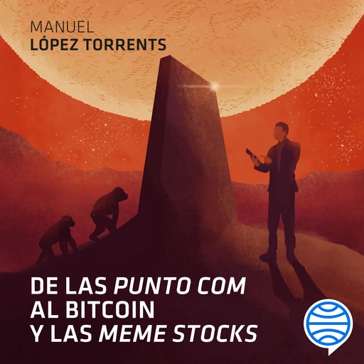 De las 'punto com' al Bitcoin y las 'meme stocks', Manuel López Torrents