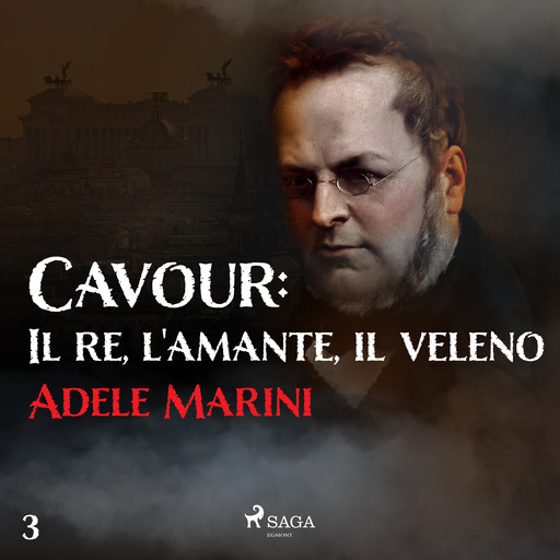 Cavour: Il re, l'amante, il veleno, Adele Marini