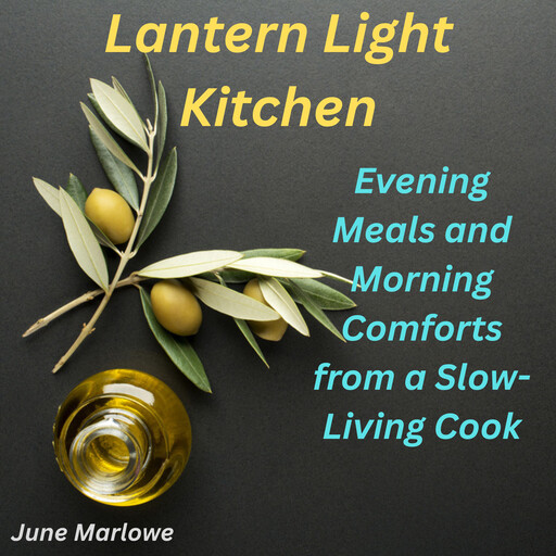 Lantern Light Kitchen, June Marlowe
