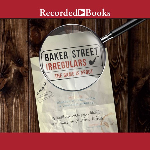 Baker Street Irregulars: The Game is Afoot, Jonathan Maberry, Michael Ventrella