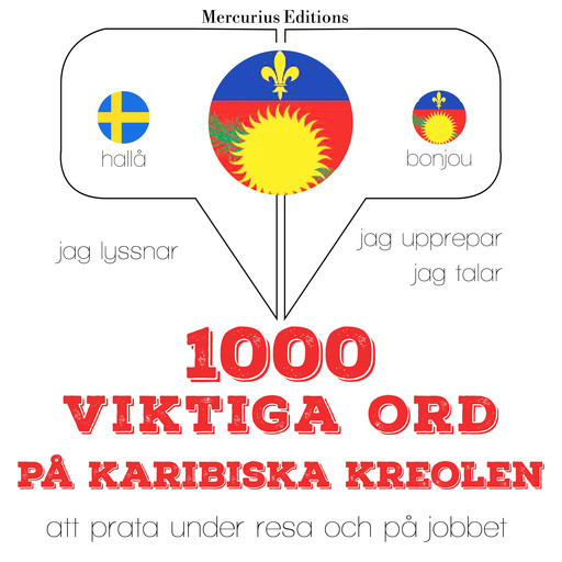 1000 viktiga ord på Karibiska kreolen, JM Gardner