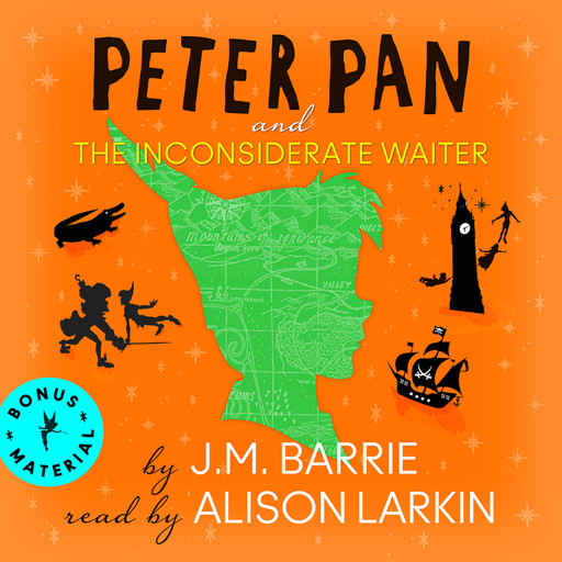 Peter Pan and The Inconsiderate Waiter, J. M. Barrie