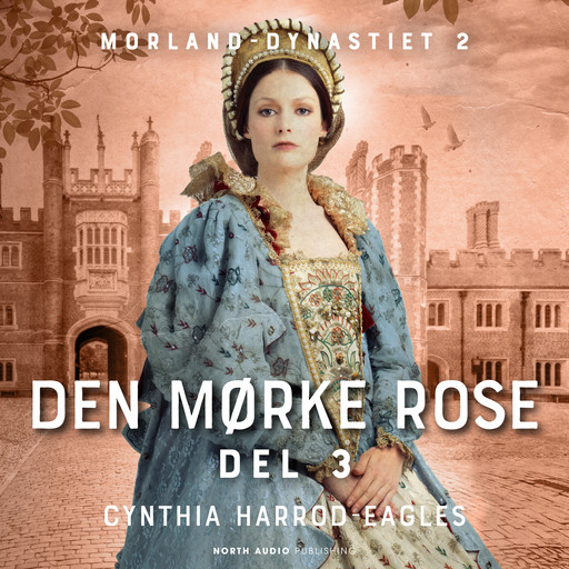 Den mørke rose - del 3, Cynthia Harrod-Eagles