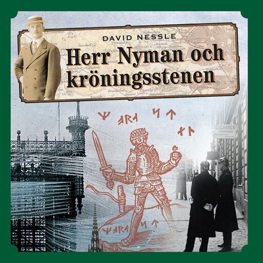 Herr Nyman och kröningsstenen, David Nessle