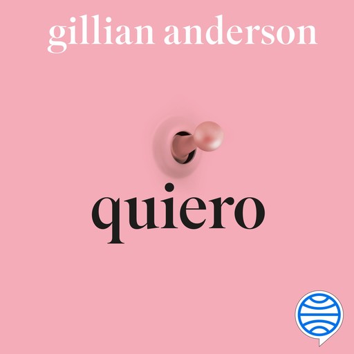 Quiero, Gillian Anderson