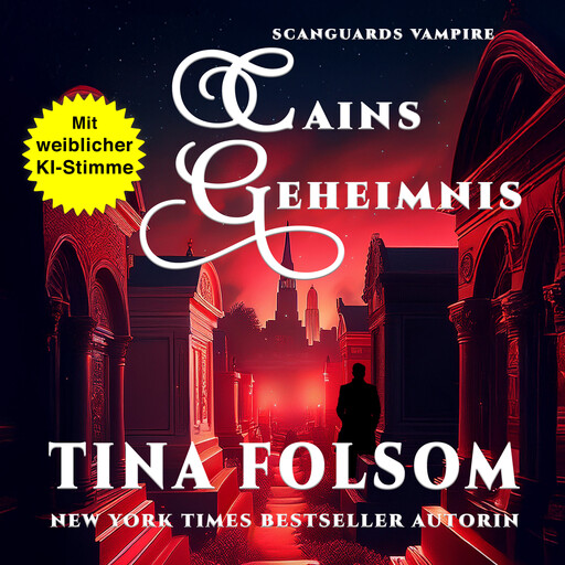 Cains Geheimnis, Tina Folsom