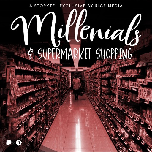 Explaining the Millennial Obsession With Supermarket Shopping, RICE media