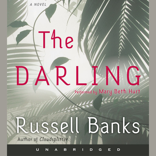 The Darling, Russell Banks