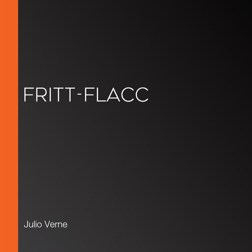 Fritt-Flacc, Julio Verne
