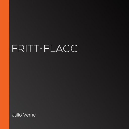 Fritt-Flacc, Julio Verne