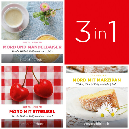 Die große Thekla, Hilde & Wally Box - Mord und Mandelbaiser, Mord mit Streusel, Mord mit Marzipan - Thekla, Hilde, Wally (Ungekürzt), Jutta Mehler