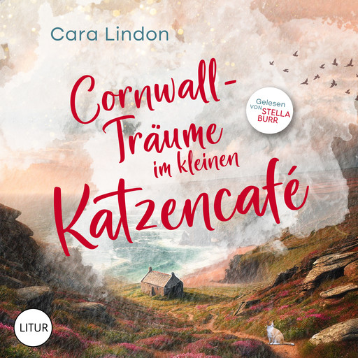 Cornwall-Träume im kleinen Katzencafé, Cara Lindon