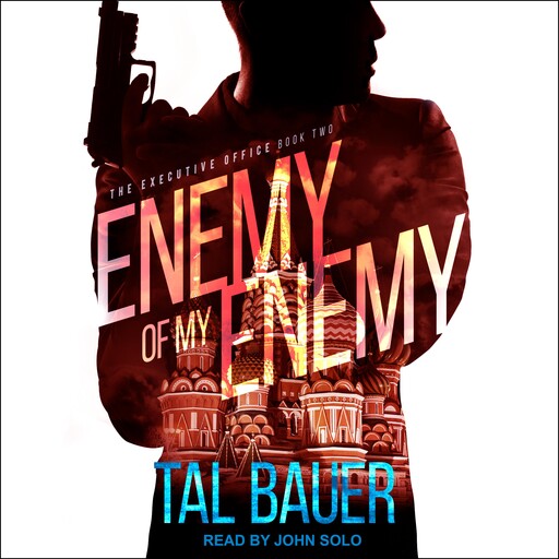 Enemy Of My Enemy, Tal Bauer