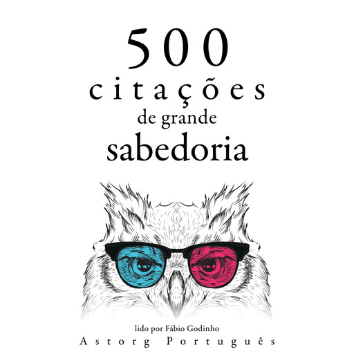 500 citações de grande sabedoria, Multiple Authors