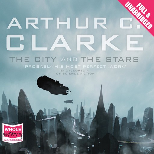 The City and the Stars, Arthur Clarke