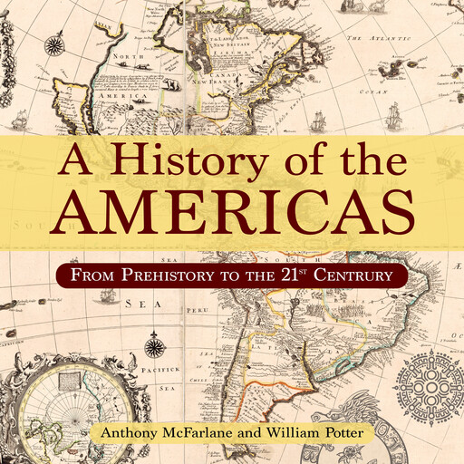 A History of the Americas, William Potter, Anthony McFarlane