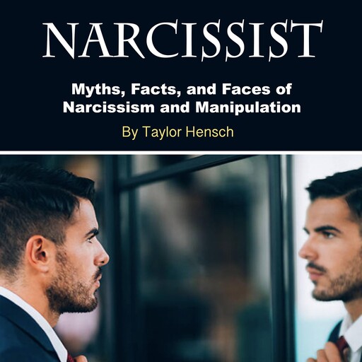 Narcissist, Taylor Hench
