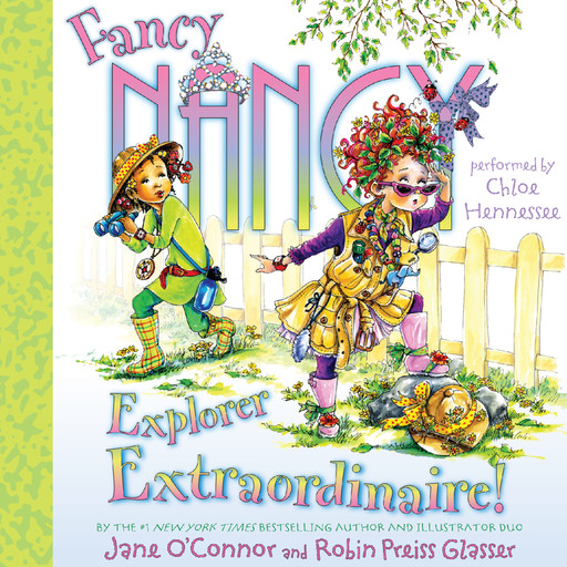 Fancy Nancy: Explorer Extraordinaire!, Jane O'Connor, Robin Preiss Glasser