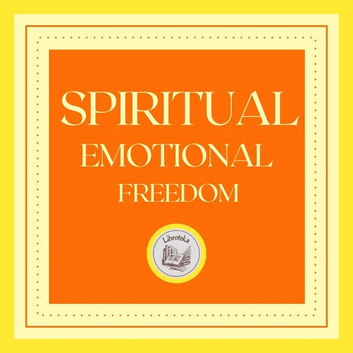 Spiritual Emotional Freedom, LIBROTEKA