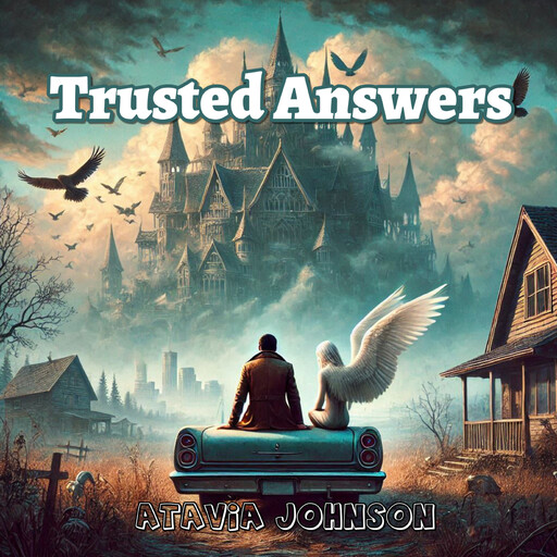 Trusted Answers, Atavia Johnson