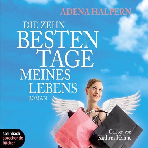 Die zehn besten Tage meines Lebens, Adena Halpern