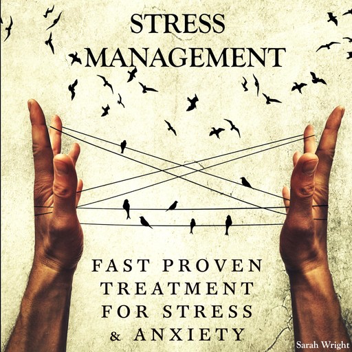 Stress Management, Sarah Wright