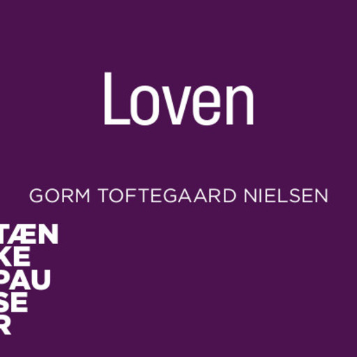 Loven - PODCAST, Gorm Toftegaard Nielsen