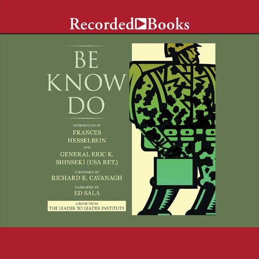 Be Know Do, Hesselbein Frances, Richard Cavanagh