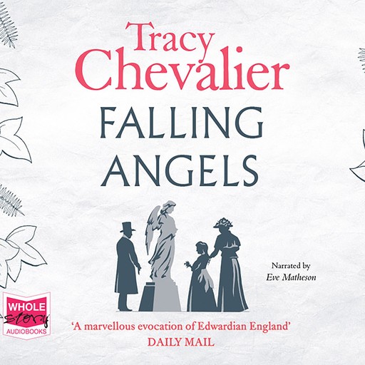 Falling Angels, Tracy Chevalier