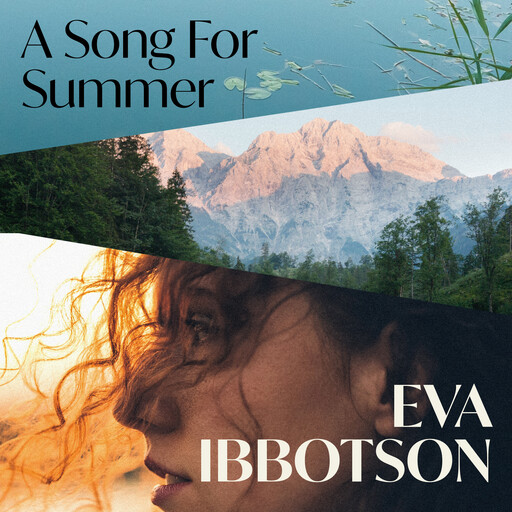 A Song for Summer, Eva Ibbotson