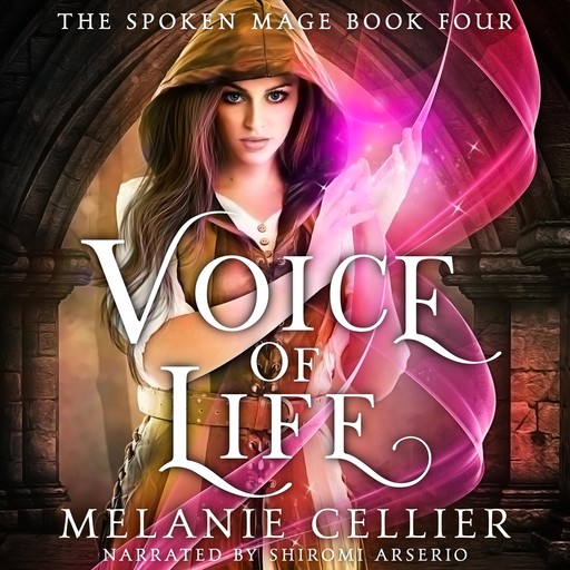 Voice of Life, Melanie Cellier