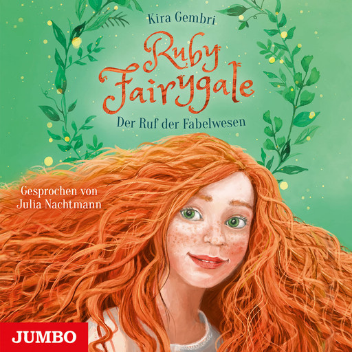 Ruby Fairygale. Der Ruf der Fabelwesen [Band 1], Kira Gembri
