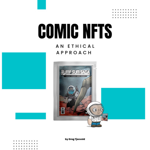 Comic NFTs - An Ethical Approach, Greg Tjosvold