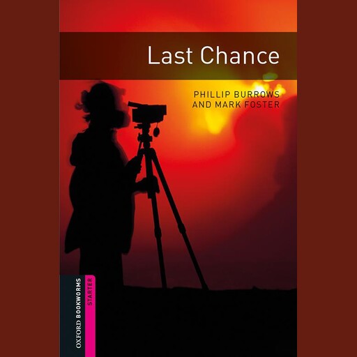 Last Chance, Phillip Burrows, Mark Foster